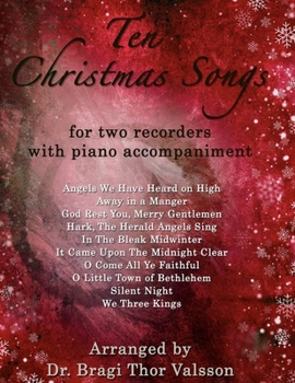Ten Christmas Songs for two Recorders with Piano Accompaniment: recorder duets