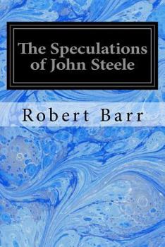 Paperback The Speculations of John Steele Book