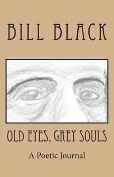 Paperback Old Eyes, Grey Souls Book