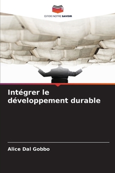 Intégrer le développement durable (French Edition)