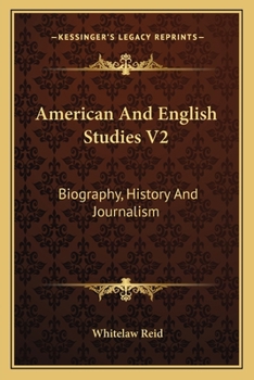 American And English Studies V2: Biography, History And Journalism