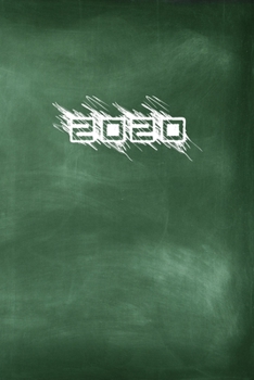 2020: Kalender. Organisiere und plane mit deinem Terminkalender 2020. Muster: Gr�ne Tafel