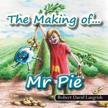 Paperback The Making of... Mr Pie Book