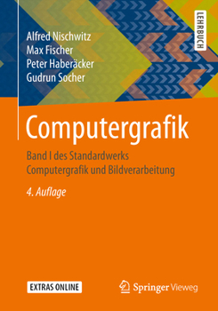 Paperback Computergrafik: Band I Des Standardwerks Computergrafik Und Bildverarbeitung [German] Book
