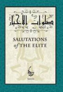 Hardcover Salutations of the Elite (English and Arabic Edition) Book