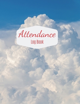 Paperback Attendance Log: Attendance book and log for classroom teachers Book