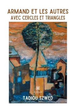 Paperback Armand et les autres: Avec cercles et triangles [French] Book