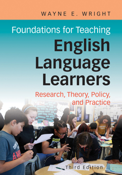 Paperback Foundations for Teaching English Language Learners: Research, Policy, and Practice Book