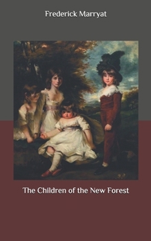 Paperback The Children of the New Forest Book