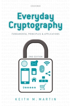 Paperback Everyday Cryptography: Fundamental Principles and Applications Book