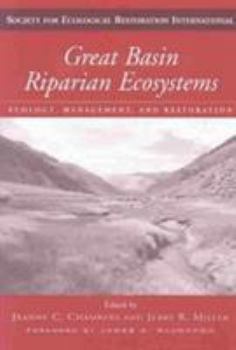 Paperback Great Basin Riparian Ecosystems: Ecology, Management, and Restoration Volume 4 Book