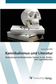 Paperback Kannibalismus und Literatur [German] Book