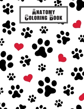 Anatomy Coloring Book for kids: An Easier and Entertaining way to learn Anatomy - Instructive guide to learn and master the Human Body with ease while having fun