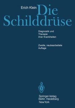 Paperback Die Schilddrüse: Diagnostik Und Therapie Ihrer Krankheiten [German] Book