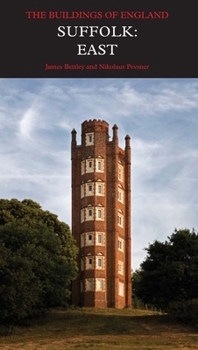 Suffolk: East - Book  of the Pevsner Architectural Guides: Buildings of England