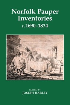 Hardcover Norfolk Pauper Inventories, C.1690-1834 Book
