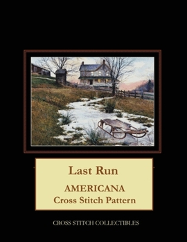 Paperback Last Run: Americana Cross Stitch Pattern Book