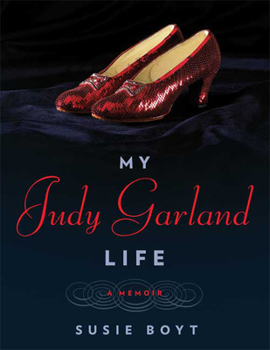 Hardcover My Judy Garland Life: A Memoir Book