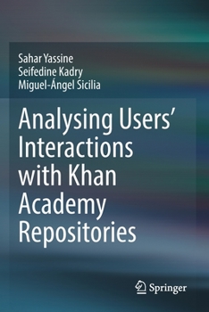 Paperback Analysing Users' Interactions with Khan Academy Repositories Book