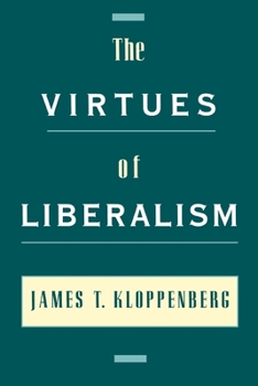 Paperback The Virtues of Liberalism Book