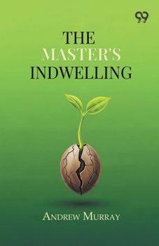 The Master's Indwelling