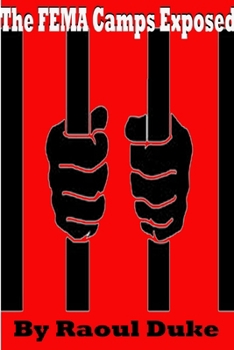 Paperback The FEMA Camps Exposed Book