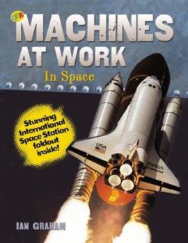 In Space: Machines at Work - Book  of the Machines at Work