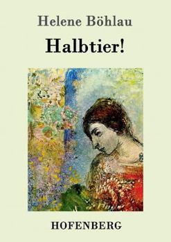 Halbtier! Roman