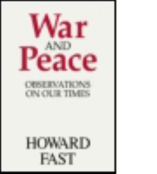 Hardcover War and Peace: Observations on Our Times Book
