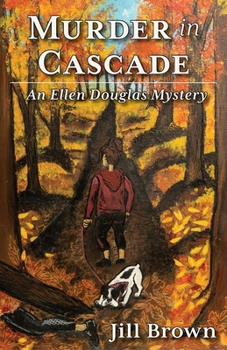Murder in Cascade (Ellen Douglas Mysteries)