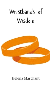 Hardcover Wristbands of Wisdom Book