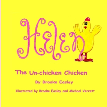 Paperback Helen the Un-Chicken Chicken Book