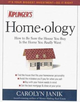 Paperback Homeology: How to Be Sure That the House You Buy Is the Home You Really Want Book