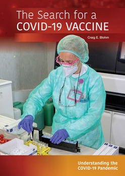 Hardcover The Search for a Covid-19 Vaccine Book