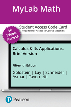 Printed Access Code Mylab Math with Pearson Etext -- 18-Week Access Card -- For Brief Calculus & Its Applications Book