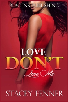 Paperback Love Don't Love Me Book