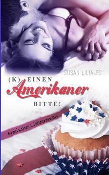 (K)einen Amerikaner bitte (Sugardreams)