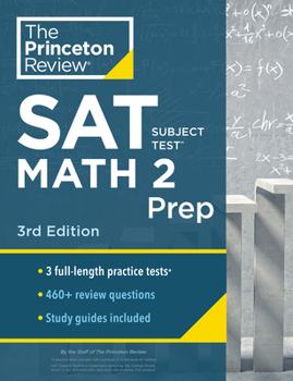 Paperback Princeton Review SAT Subject Test Math 2 Prep, 3rd Edition: 3 Practice Tests + Content Review + Strategies & Techniques Book