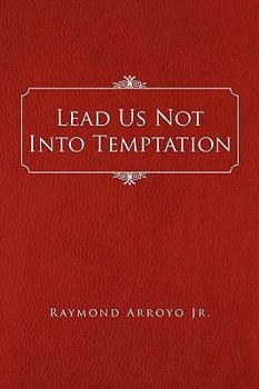 Paperback Lead Us Not Into Temptation Book
