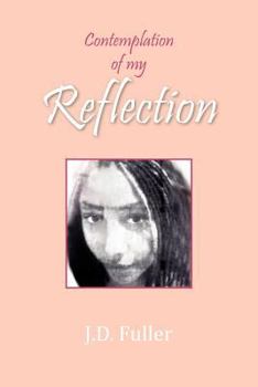 Paperback Contemplation of My Reflection Book