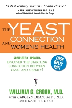 Paperback The Yeast Connection and Women's Health Book