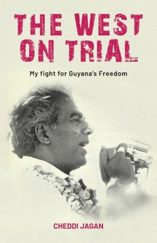 Paperback The West On Trial: My Fight for Guyana's Freedom Book
