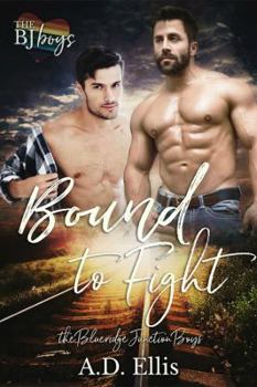 Bound to Fight - Book #3 of the Blueridge Junction Boys