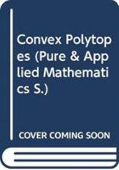 Hardcover Convex Polytopes (Pure & Applied Mathematics) Book