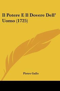 Paperback Il Potere E Il Dovere Dell' Uomo (1725) [Italian] Book