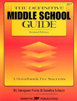 The Definitive Middle School Guide: A Handbook for Success (Kids' Stuff)