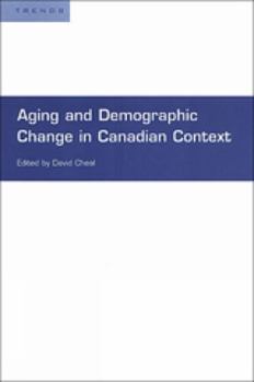 Paperback Aging and Demographic Change in Canadian Context Book