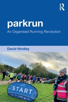 Paperback parkrun: An Organised Running Revolution Book