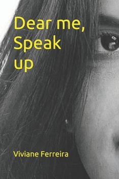 Paperback Dear me, Speak up Book