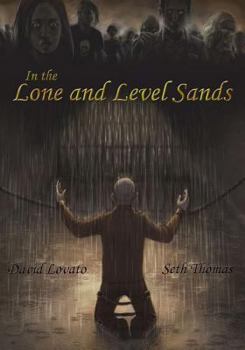 Paperback In the Lone and Level Sands: Book 2 Book